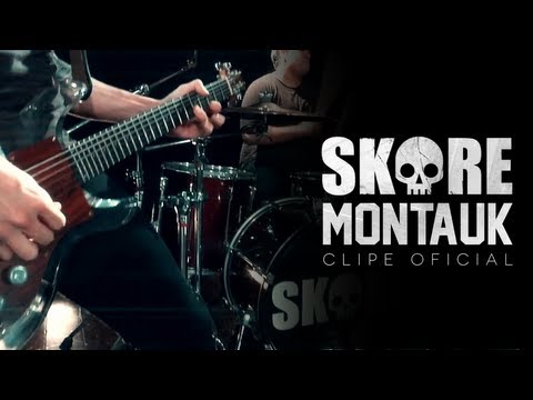 Skore - Montauk (Clipe Oficial)