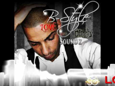 B-Style - Nur Du (Love&Dirrty SOundZ 2010)