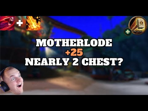 Motherlode +25 nearly 2 chest - Holy Paladin PoV