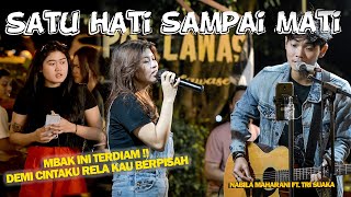 Download lagu SATU HATI SAMPAI MATI (THOMAS ARYA) - NABILA MAHARANI FT TRI SUAKA mp3 Download lagu SATU HATI SAMPAI MATI (THOMAS ARYA) - NABILA MAHARANI FT TRI SUAKA mp3