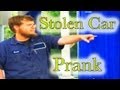 Funny Stolen Car Prank