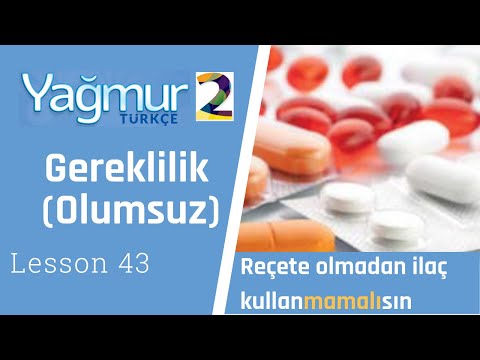 Turkish Elementary Lesson 43 Necessity (must) Negative,