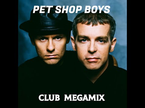 Pet Shop Boys | Club Megamix - Greatest Hits & Remixes