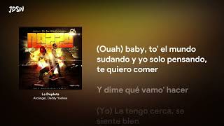 La Dupleta - Arcángel, Daddy Yankee [Letra / Lyrics]