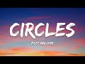 Post Malone Circles Lyrics