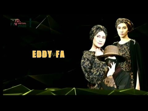 EDDY FA , Indonesia fashion week 2020 / VIRTUAL