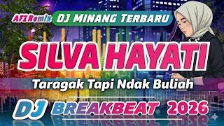 Download lagu DJ TIKTOK TERBARU 2026 🔥 TARAGAK TAPI DAK BULIAH  SILVA HAYATI mp3