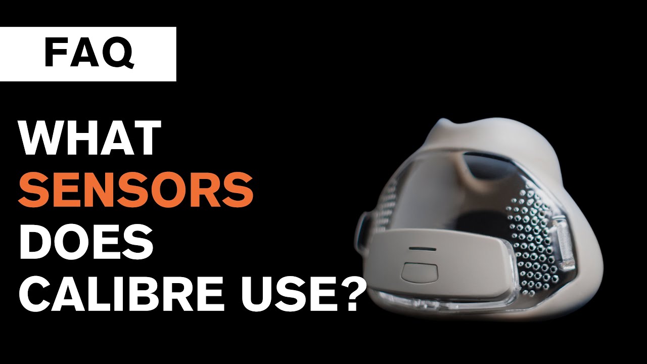 What Sensors Does Calibre Use?