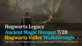 Video Ancient Magic Hotspot 7/20 Hogwarts Valley