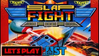 LET'S PLAY: SLAP FIGHT (ATARI ST - Contains Commentary)