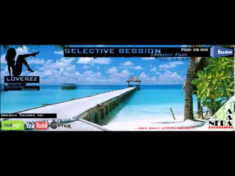 Loverzz pres. Selective Session Episode #024