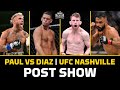 Paul vs. Diaz Results: Jake Paul Beats Nate Diaz; UFC Nashville Recap | LIVE Post Show