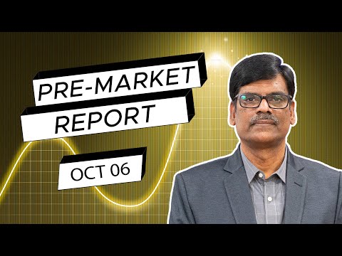 Pre Market Report 06-Oct-2023