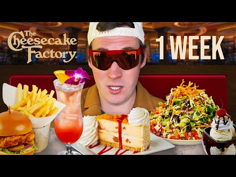 I Only Ate Cheesecake Factory for 1 Week