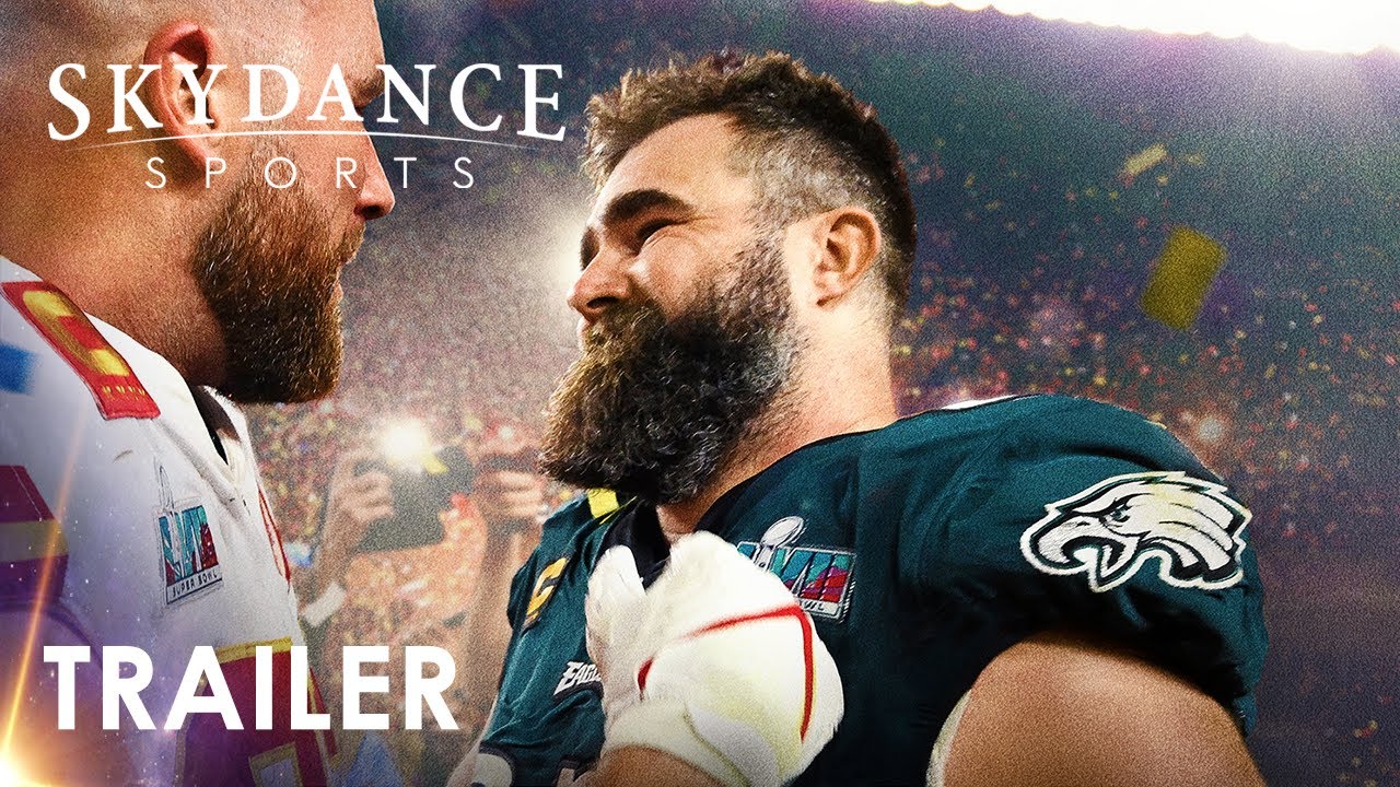 Kelce | Official Trailer