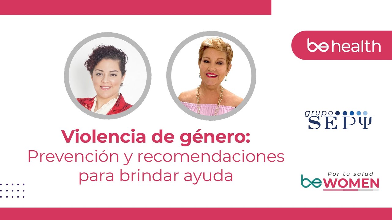 VIOLENCIA DE GÉNERO: Prevención y recomendaciones para brindar ayuda