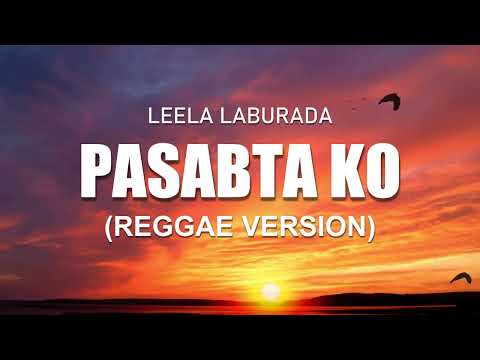 Leela Laburada - PASABTA KO (Reggae Version)