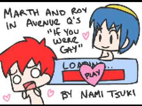 if you were gay (marth and roy)