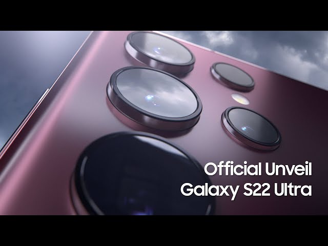 YouTube Video - Galaxy S22 Ultra: Unveiling | Samsung