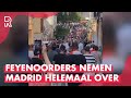 STRATEN en METRO in MADRID stroomt VOL met FEYENOORDERS