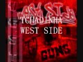 TXHADINHA WEST SIDE.wmv