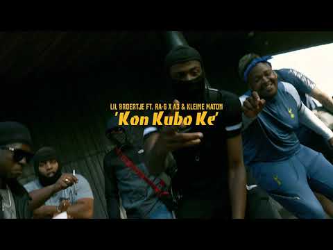 Lil Broertje - Kon Kubo Ke Ft. RA-G x A3 & Kleine Maton (Official Video) | USC