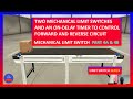 TWO LIMIT SWITCHES AND ON DELAY TIMER IN FORWARD AND REVERSE CIRCUIT PART 4 OPERATION