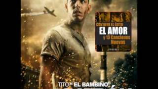 tito el bambino - piropo (oficial new cansione 2009) (en HQ)