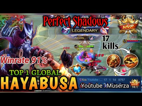 91% Winrate|Perfect shadows|Best Build 2020|Top1Global Hayabusa by Youtube : Muserza~Mobile legends