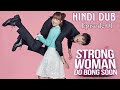 Strong Woman Bong Soon Episode 01 Part 1 Kdrama Hindi Dub Action Romance