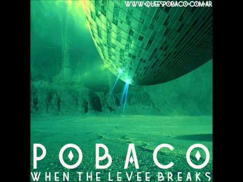 POBACO - WHEN THE LEVEE BREAKS (2014 * Led Zeppelin Cover)