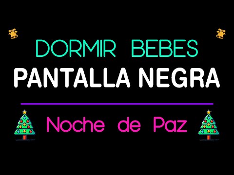 Música para Dormir Bebés Profundamente  🎄 Noche de Paz ✨ Pantalla Negra 😴 Música para Dormir ✨