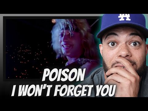 I LOVED TIHS BALLAD!| FIRST TIME HEARING Poison -  I Won't Forget You REACTION