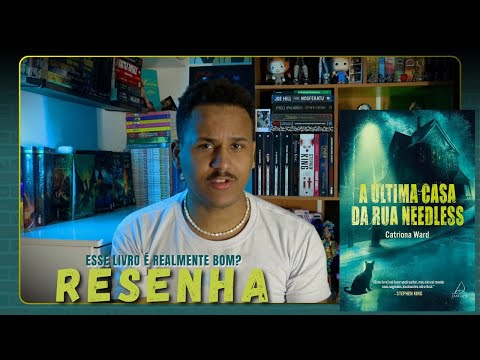 A Ultima Casa da Rua Needless - Resenha com spoilers