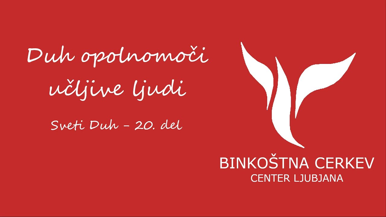 Sveti Duh – 20. del