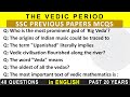 The Vedic Period | Ancient History| SSC Previous Year Questions |