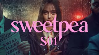 Sweetpea.S01 (2024) - opening titles