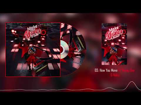 G Nako - How You Move feat Young Dee [Official Audio]