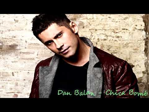 Dan Balan - Chica Bomb (High Sound Quality)