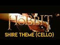 The Hobbit - Shire Theme (Cello Cover)