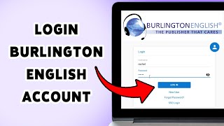 How To Login Burlington English Account 2025 | Sign In & Access Your Learning Portal