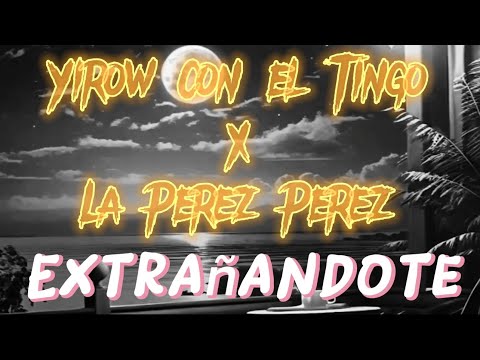 EL Yirow Y El Tingo and 3 more