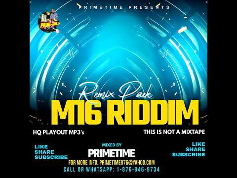M16 RIDDIM REMIXES PACK