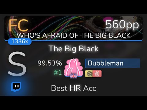 [Live] Bubbleman | The Quick Brown Fox - The Big Black [WHO'S AFRAID] +HDHR 99.53% {#1 560pp FC}