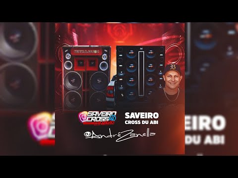 CD SAVEIRO CROSS PANCADÃO 2024 (Dj André Zanella)