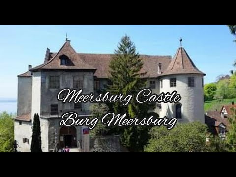 Meersburg Castle (German: Burg Meersburg) Germany/ Deutschland
