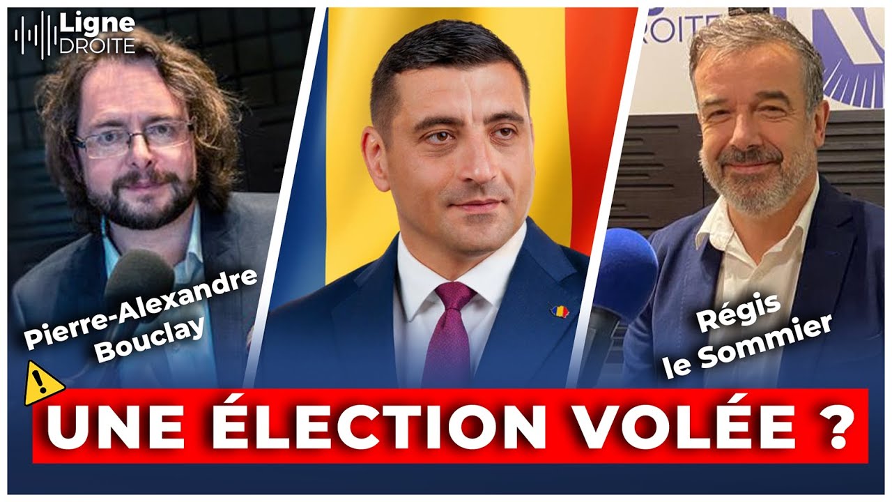 Roumanie : une élection volée par l'UE ? - Régis le Sommier et Pierre-Alexandre Bouclay