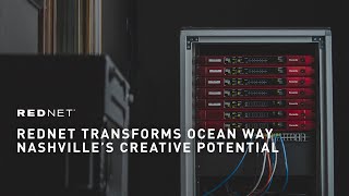 RedNet Transforms Ocean Way Nashville’s Creative Potential // Focusrite Pro