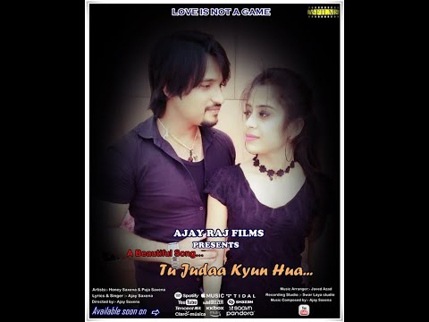 AJAY SAXENA TU JUDAA KYUN HUA BY AJAY SAXENA