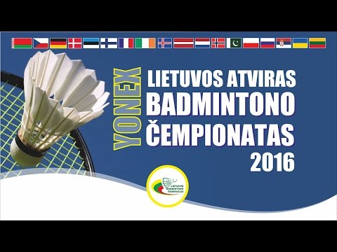 LBF. 2016 Yonex Lithuania International . Day 2 . 2016-06-10 (Friday)